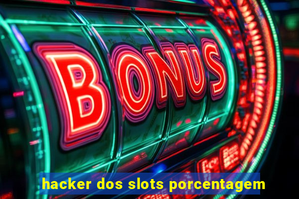 hacker dos slots porcentagem